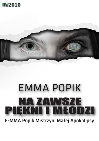 Na zawsze pikni i modzi Emma Popik - okadka ebooka