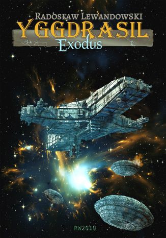 Yggdrasil. Exodus