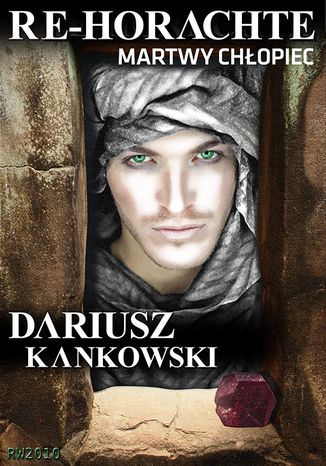 Re-Horachte. Martwy Chopiec Dariusz Kankowski - okadka audiobooks CD