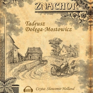 Znachor Tadeusz Dołęga-Mostowicz - okładka audiobooka MP3