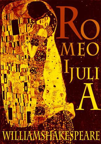Romeo i Julia William Shakespeare - okadka ebooka