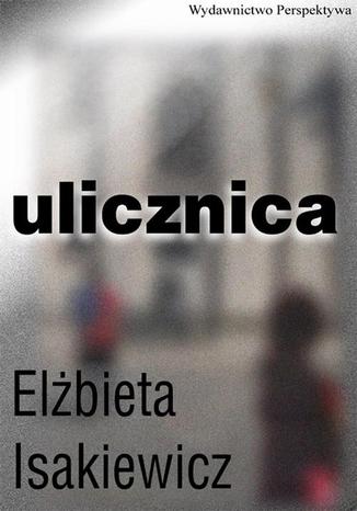 Ulicznica Elbieta Isakiewcz - okadka ebooka