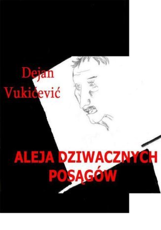 Aleja Dziwacznych posgw Dejan Vukievi - okadka audiobooka MP3