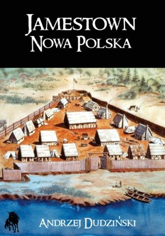 Jamestown Nowa Polska Andrzej Dudziński - okładka audiobooka MP3