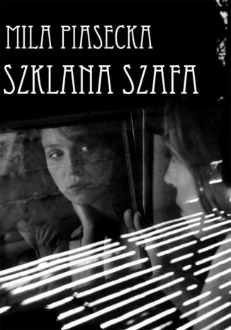 Szklana szafa Mila Piasecka - okadka audiobooka MP3