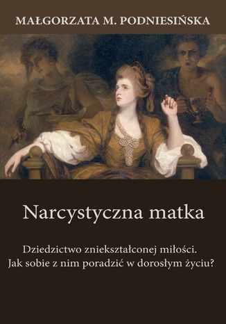 Narcystyczna matka Magorzata M. Podniesiska - okadka audiobooks CD
