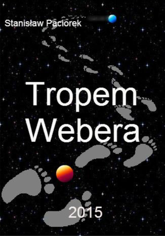 Tropem Webera Stanisaw Paciorek - okadka audiobooka MP3