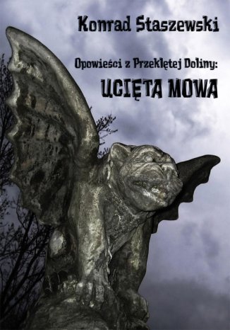 Opowieci z Przekltej Doliny: Ucita Mowa Konrad Staszewski - okadka audiobooka MP3