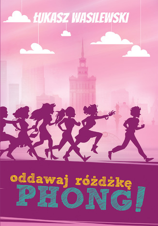 Oddawaj różdżkę, Phong!