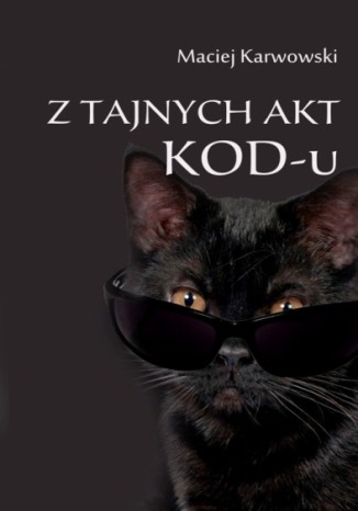 Z tajnych akt KOD-u Maciej Karwowski - okadka audiobooks CD