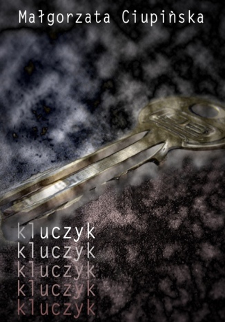 Kluczyk Magorzata Ciupiska - okadka ebooka