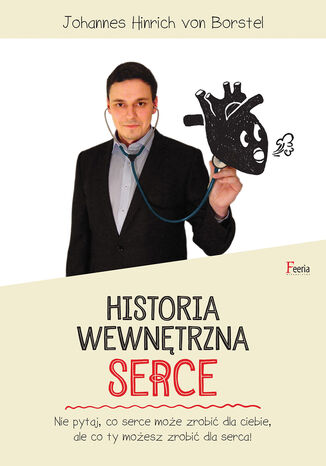 Historia wewntrzna. Serce Johannes Hinrich von Borstel - okadka audiobooks CD