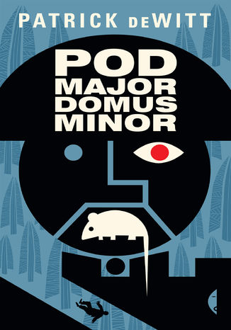 Podmajordomus Minor Patrick deWitt - okadka audiobooks CD