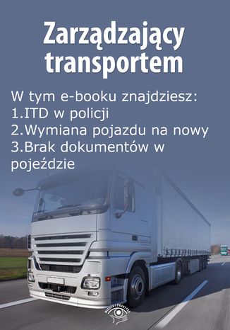 Okładka książki/ebooka Zarządzający transportem, wydanie styczeń 2016 r