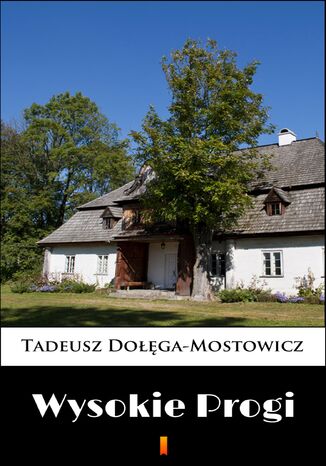 Wysokie Progi Tadeusz Doga-Mostowicz - okadka audiobooka MP3