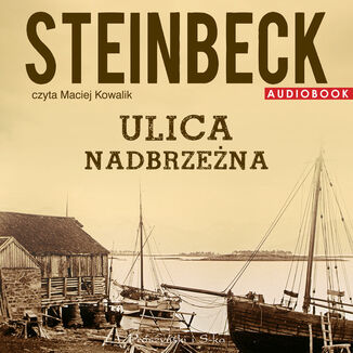 Ulica Nadbrzena John Steinbeck - okadka audiobooka MP3