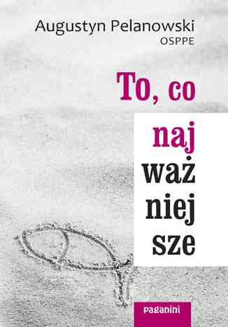 To, co NAJWAŻNIEJSZE