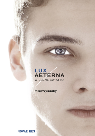Lux Aeterna. Wieczne wiato Mike Wysocky - okadka audiobooka MP3
