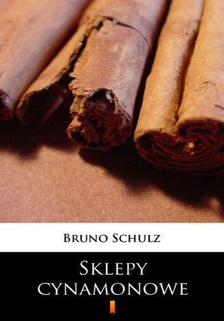 Sklepy cynamonowe Bruno Schulz - okładka ebooka