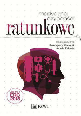 Medyczne czynnoci ratunkowe Przemysaw Paciorek, Amelia Patrzaa - okadka audiobooks CD