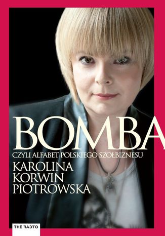Bomba. Alfabet polskiego szobiznesu Karolina Korwin-Piotrowska - okadka audiobooka MP3