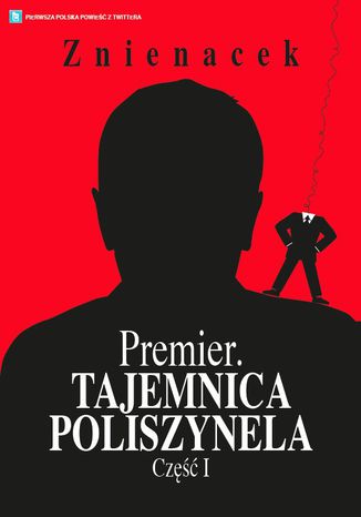 Premier. Tajemnica Poliszynela. Część 1