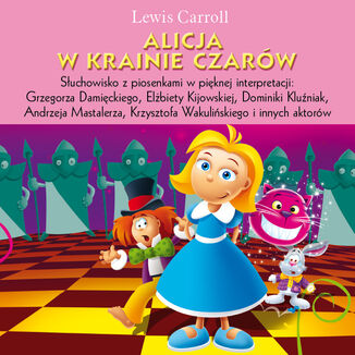 Alicja w krainie czarów Lewis Carroll - okładka audiobooka MP3