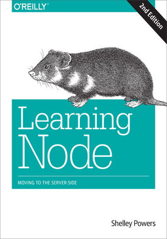 Okładka książki Learning Node. Moving to the Server-Side. 2nd Edition