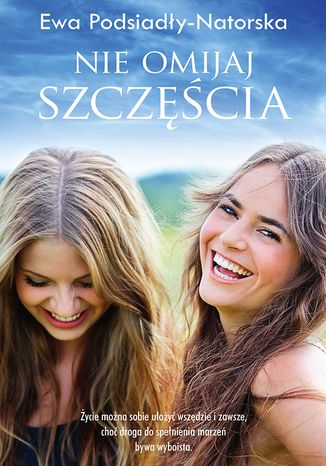 Nie omijaj szczęscia