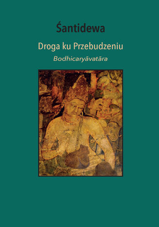 Droga ku Przebudzeniu. Bodhicaryvatra antidewa - okadka audiobooks CD