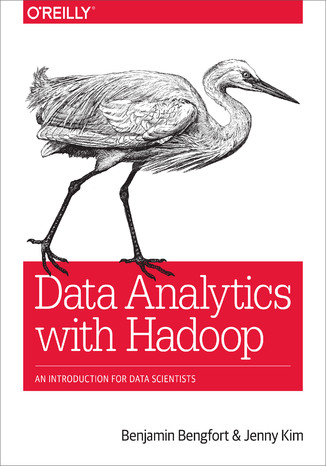 Data Analytics with Hadoop. An Introduction for Data Scientists Benjamin Bengfort, Jenny Kim - okładka audiobooks CD
