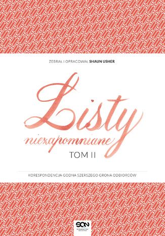 Listy niezapomniane. Tom II