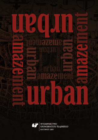 Urban Amazement red. Monika Kowalczyk-Piaseczna, Marta Mamet-Michalkiewicz - okadka ebooka