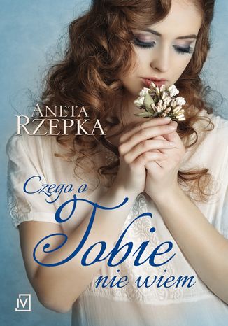 Okładka: Czego o Tobie nie wiem