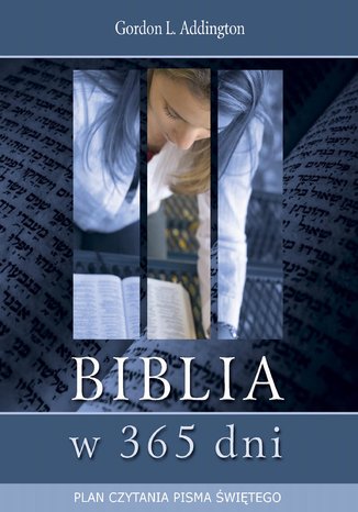 Biblia w 365 dni. Plan czytania Pisma Świętego Gordon Addington - okładka ebooka