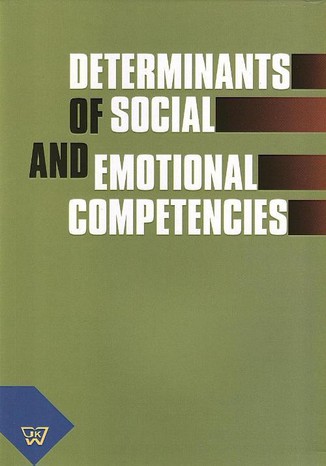Determinants of social and emotional competencies Anna Matczak - okadka ebooka