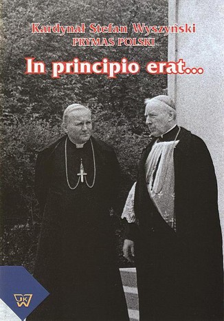 Okładka: In principio erat .... Przemówienia i listy pasterskie