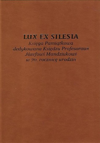 Lux ex Silesia Waldemar Gliski - okadka ebooka