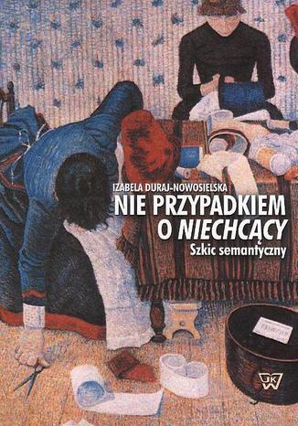 Nie przypadkiem o Izabela Duraj-Nowosielska - okadka audiobooks CD