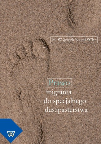 Okładka: Prawo migranta do specjalnego duszpasterstwa