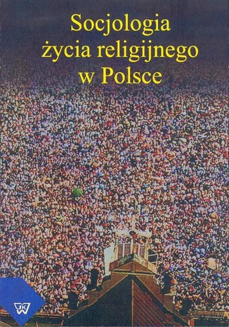 Socjologia ycia religijnego Sawomir H. Zarba - okadka audiobooks CD