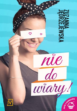 Nie do wiary Zuzanna Jdrzejewska - okadka audiobooks CD