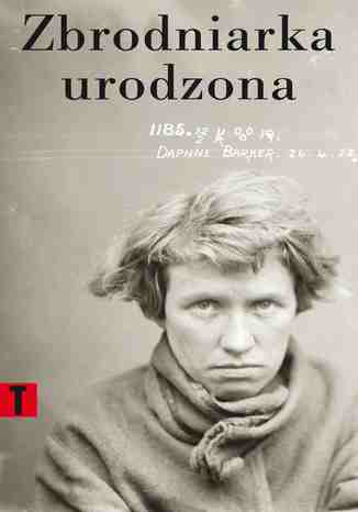 Zbrodniarka urodzona