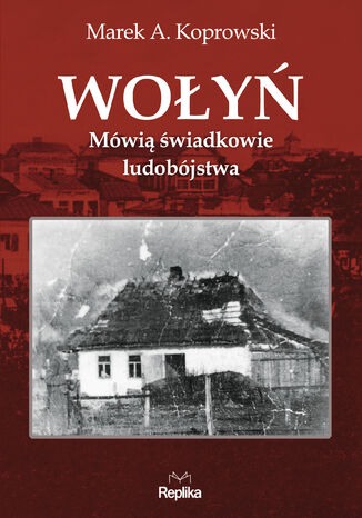 Woy. Mwi wiadkowie ludobjstwa Marek A. Koprowski - okadka audiobooks CD