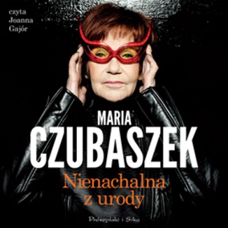 Nienachalna z urody Maria Czubaszek - okadka audiobooka MP3