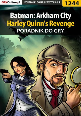 Batman: Arkham City - Harley Quinn's Revenge - poradnik do gry Micha Rutkowski - okadka audiobooka MP3