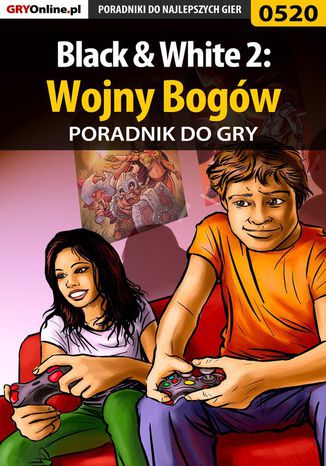 Okładka:Black  White 2: Wojny Bogów - poradnik do gry 