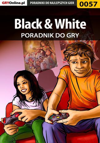 Black White - poradnik do gry