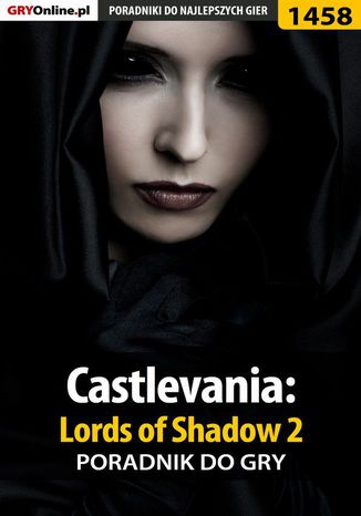 Castlevania: Lords of Shadow 2 - poradnik do gry
