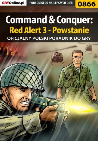 Command Conquer: Red Alert 3 - Powstanie - poradnik do gry